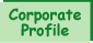 Corporate Profile ��Јē�